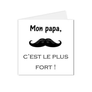 carte postale fête des pères, mon papa c'est le plus fort