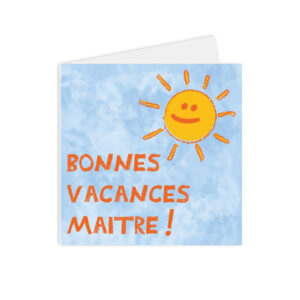 Carte postale de remerciements pour les maitres et les maitresses. Une illustration enfantine de soleil, sur un fond bleu aquarelle, avec le message "bonne vacances maitre !"